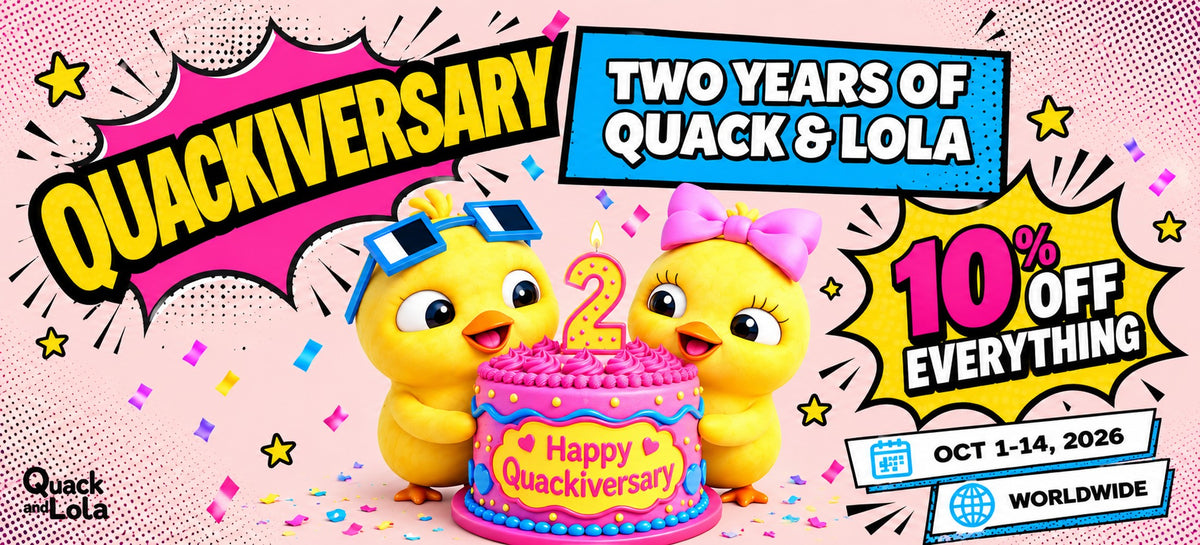Quackiversary – Quack & Lola 2nd Anniversary Sale